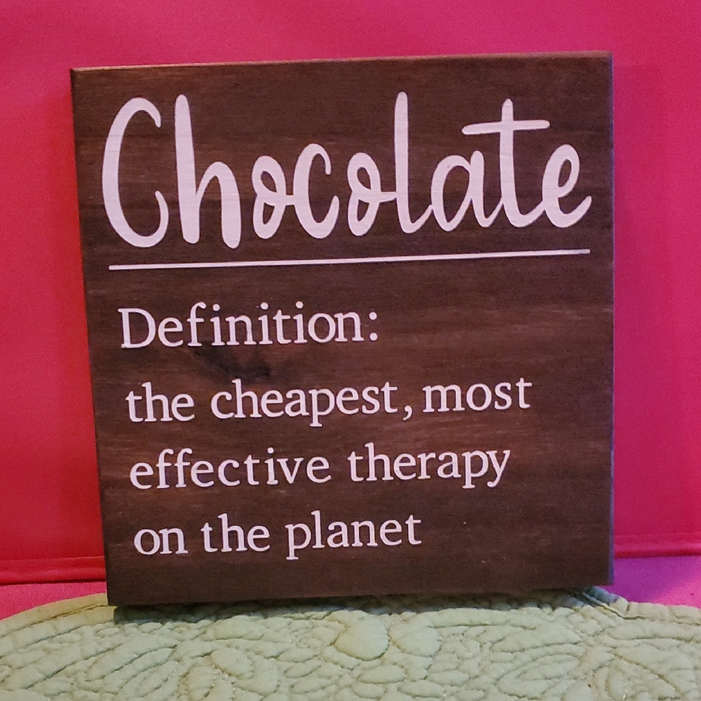 Chocolate Lovers Wooden Sign